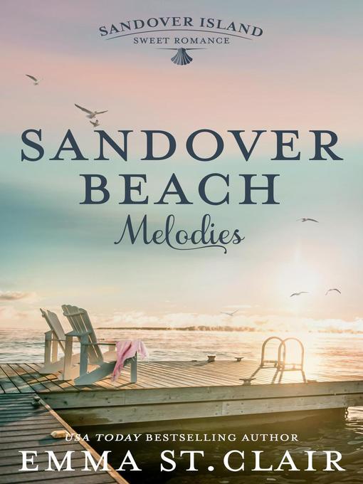 Title details for Sandover Beach Melodies by Emma St. Clair - Available